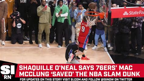 Shaq Praises Mac Mcclung After Slam Dunk Contest Sports Illustrated