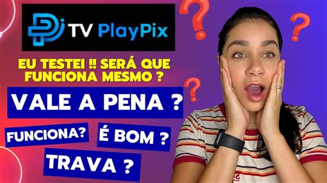 Eu Testei Tv Play Pix Bom Tv Play Pix Bom Tv Play Pix Vale