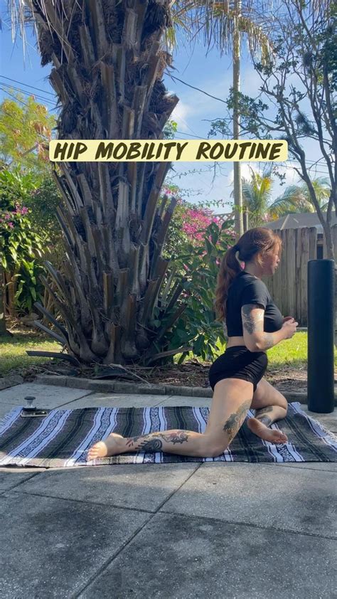 Hip Mobility Routine Hip Mobility Exercises Hip Stretches Healthy