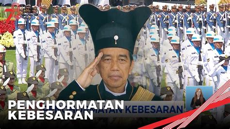 PENGHORMATAN KEBESARAN Kepada Pemimpin Upacara INDONESIA MELAJU 78