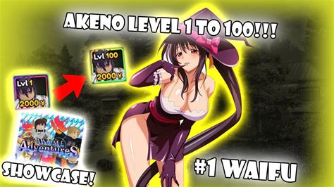 AKENO EVOLVED LEVEL 1 100 Showcase Anime Adventures YouTube