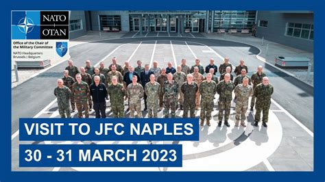 Nato Military Committee Visits Allied Joint Force Command Naples