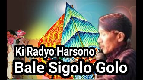 Nonton Bareng Ki Radyo Harsono Lakon Bale Sigolo Golo Youtube