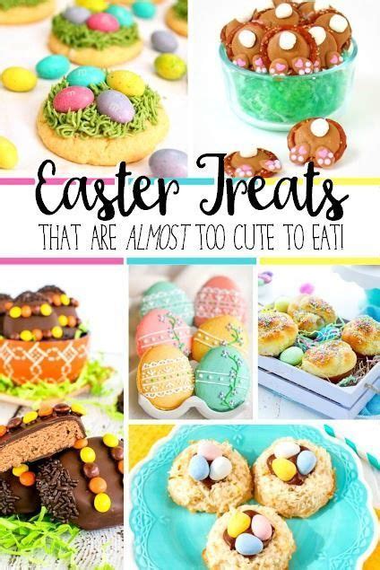 Easter Desserts And Treats That Are Almost Too Cute To Eat Easter