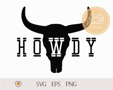 Howdy Svg Western Svg Texas Svg Cow Skull Svg Etsy