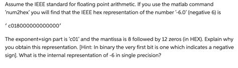 Solved Assume The IEEE Standard For Floating Point Chegg