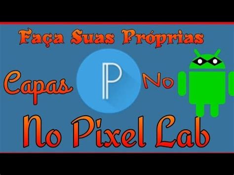 COMO USAR O PIXELLAB TUTORIAL COMPLETO YouTube