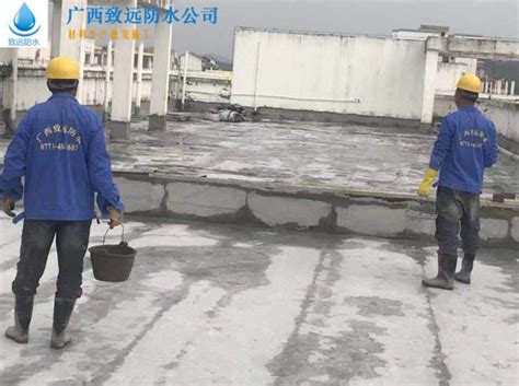 楼顶防水怎么做天面防水补漏怎么做南宁房顶防水补漏怎么做 广西致远建筑防水工程有限公司