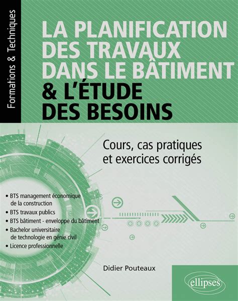 La planification des travaux dans le bâtiment létude des besoins