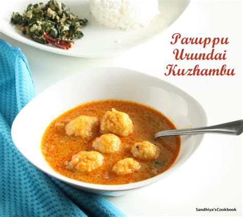 Sandhiya S Cookbook Paruppu Urundai Kuzhambu Urundai Kulambu