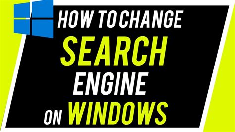 Change My Default Search Engine In Windows