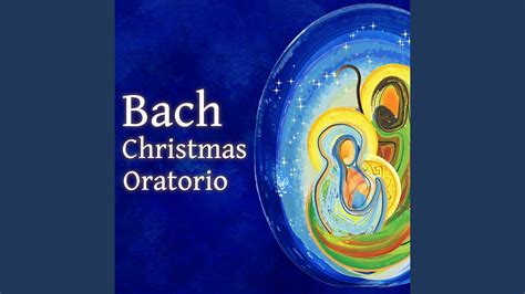 Js Bach Christmas Oratorio Bwv 248 Part Three For The Third Day