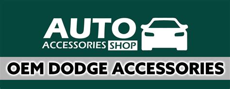 OEM Dodge Accessories - Auto Accessories Shop