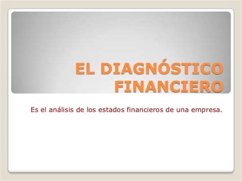 El Diagnóstico Financiero