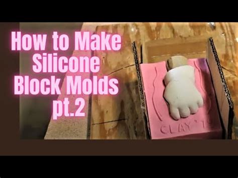 How To Make A Silicone Block Mold Pt Youtube