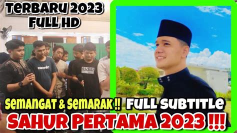 Sahur1 SUBTITLE Live Tadi Malam HEBOH TINGGI SEKALI NADA SYEH