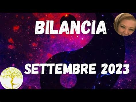 BILANCIA SETTEMBRE 2023 YouTube