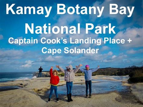 Explore Kamay Botany Bay National Park Captain Cooks Landing Place