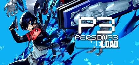 Buy Persona 3 Reload Steam Key Instant Delivery Steam CD Key