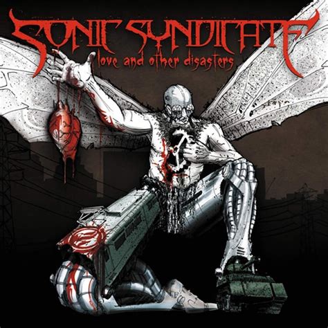 Sonic Syndicate - Love and Other Disasters Lyrics and Tracklist | Genius