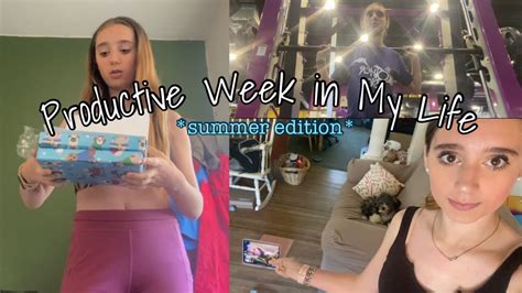 Productive Week In My Life Summer Edition Becca Canada YouTube