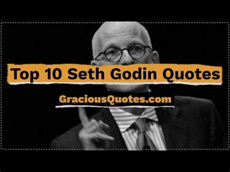 Top 75 Most Inspiring Seth Godin Quotes MOTIVATE