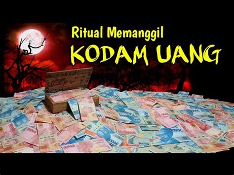 RITUAL MEMANGGIL KODAM UANG Penarik Uang Goib Cara Cepat Kaya