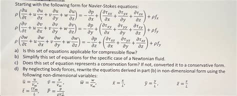 Solved Starting With The Following Form For Navier Stokes