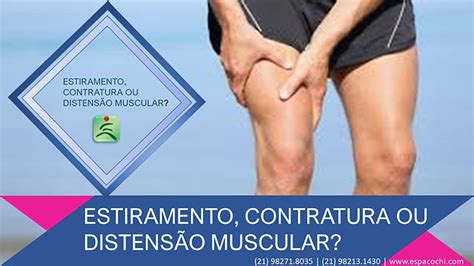 Estiramento Contratura Ou Distens O Muscular