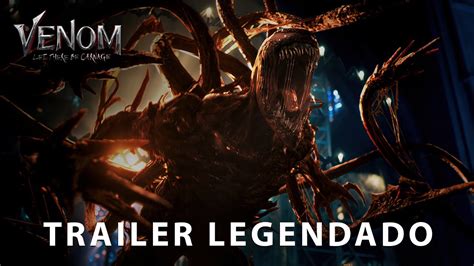 Venom Tempo De Carnificina Trailer Oficial Legendado Youtube