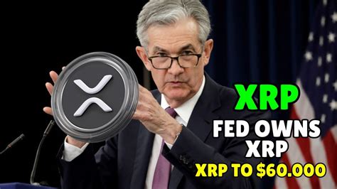 Ripple Xrp U S Federal Reserve Officially Declares Ownership Of Xrp