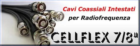 CABLE CELLFLEX 7/8" connector EIA 7/8"- CABLE CELLFLEX 7/8" connettore ...