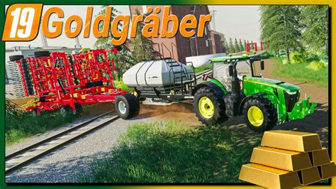 LS19 Goldgräber Fetter JOHN DEERE und Maschine GOLD und BERGBAU in