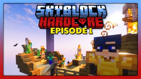 HARDCORE Skyblock Episode 1 Humble Beginnings YouTube