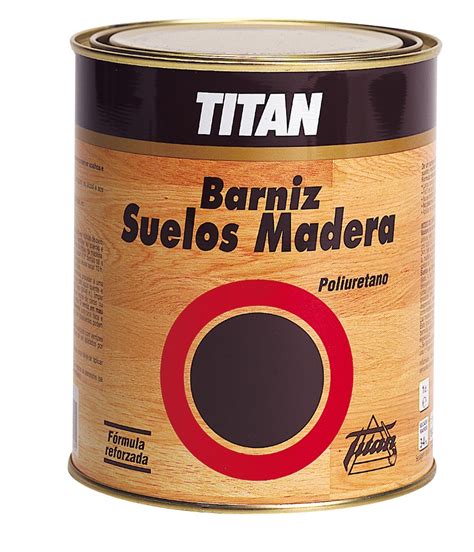 Barniz Titan Para Suelos De Madera Poliuretano Satinado