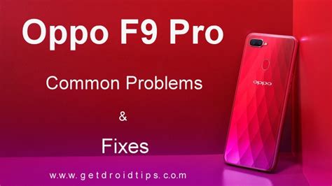 Common Oppo F9 Pro Problems And Fixes Wi Fi Bluetooth Camera Sim And More