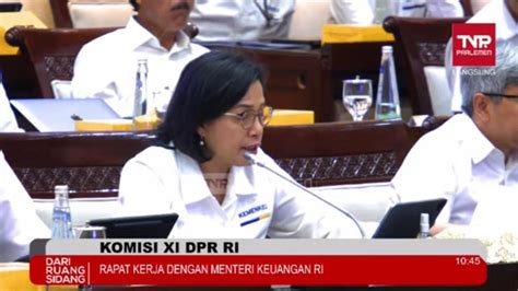 Komisi Xi Sepakati Pagu Anggaran Kementerian Keuangan Rp Triliun