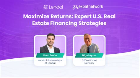 Maximizing Returns Expert U S Real Estate Financing Strategies Lendai