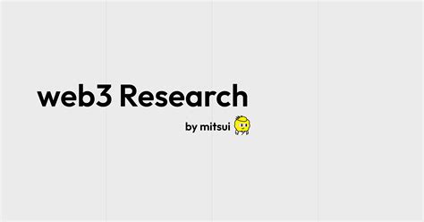 Web3 Research By Mitsui