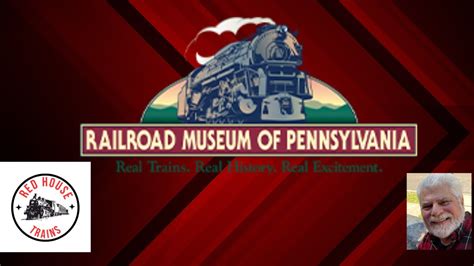 The Railroad Museum Of Pennsylvania Railfan Youtube