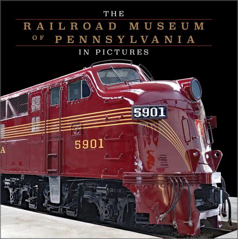 The Railroad Museum of Pennsylvania In Pictures - Railroad Museum of ...