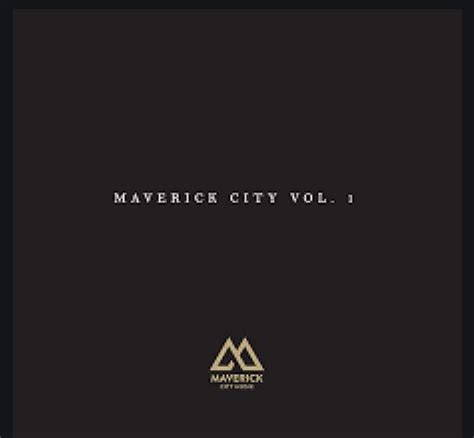 EP: Maverick City Music – Maverick City Vol 1 DOWNLOAD | FAKAZA