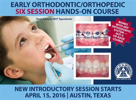 2016 Early Orthodonticorthopedic Course In Texas Academy Of Gp