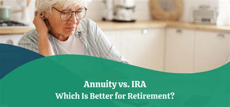 Annuity Vs Ira Which Is Better For Retirement