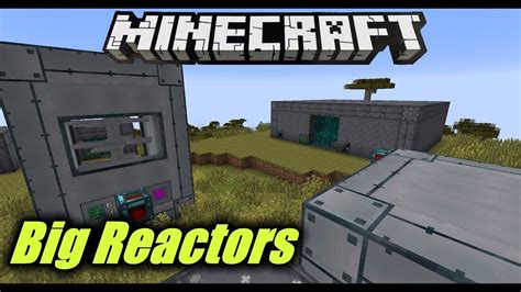 Big Reactor Mod Tutorial Youtube