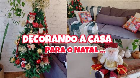 Decorando A Casa Para O Natal 🧑‍🎄🎄 Montei Minha Árvore DecoraÇÃo De