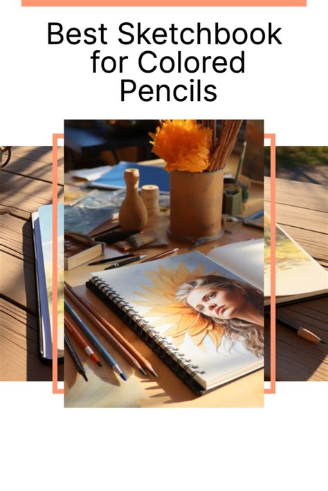 Best Sketchbook For Colored Pencils In 2023 Artsydee Drawing