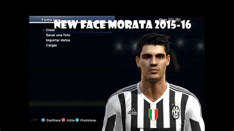 New Face De Alvaro Morata 2015 16 Para PES 2013 HD YouTube