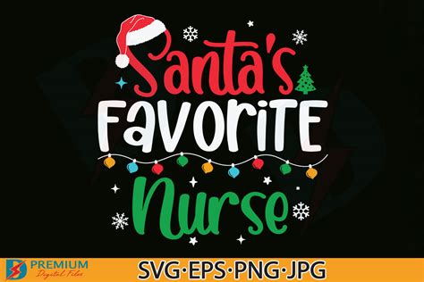 Santa S Favorite Nurse Svg Christmas Graphic By Premium Digital Files