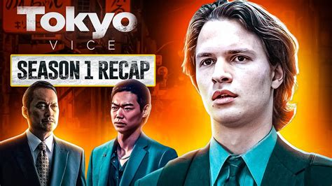 Tokyo Vice Season 1 Recap Youtube